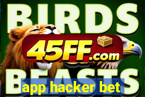 app hacker bet